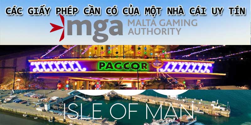 Các giấy phép cần có của một nhà cái uy tín